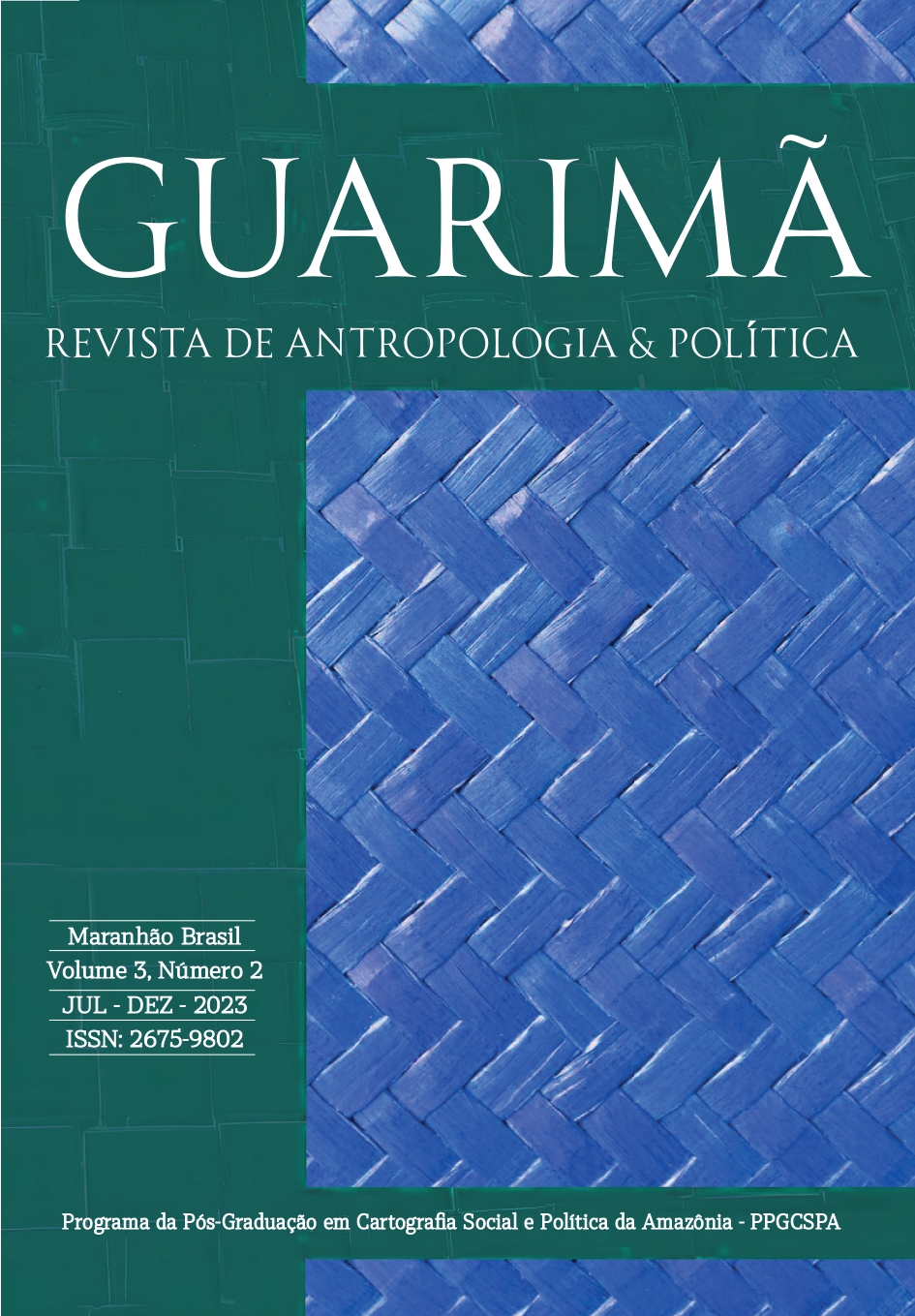 					Visualizar v. 3 n. 2 (2023): GUARIMÃ – REVISTA DE ANTROPOLOGIA & POLÍTICA
				